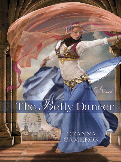Title details for The Belly Dancer by DeAnna Cameron - Available